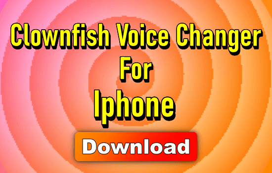 Clownfish Voice Changer For iOS & MAC free. Graphic