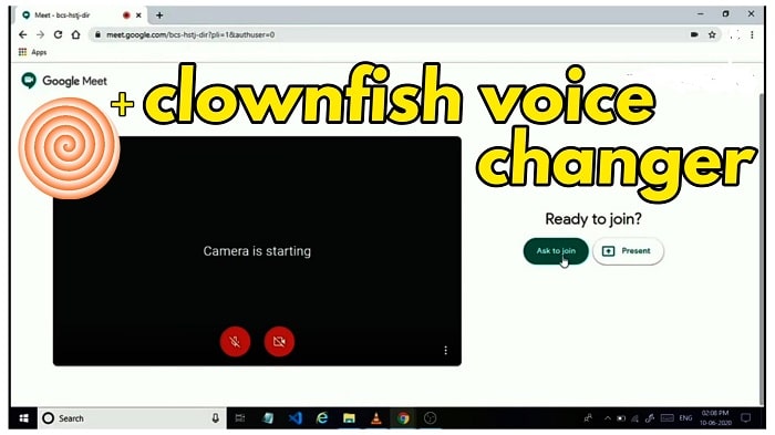 CONNECT CLOWNFISH VOICE CHANGER WITH GOOGLE MEET 
